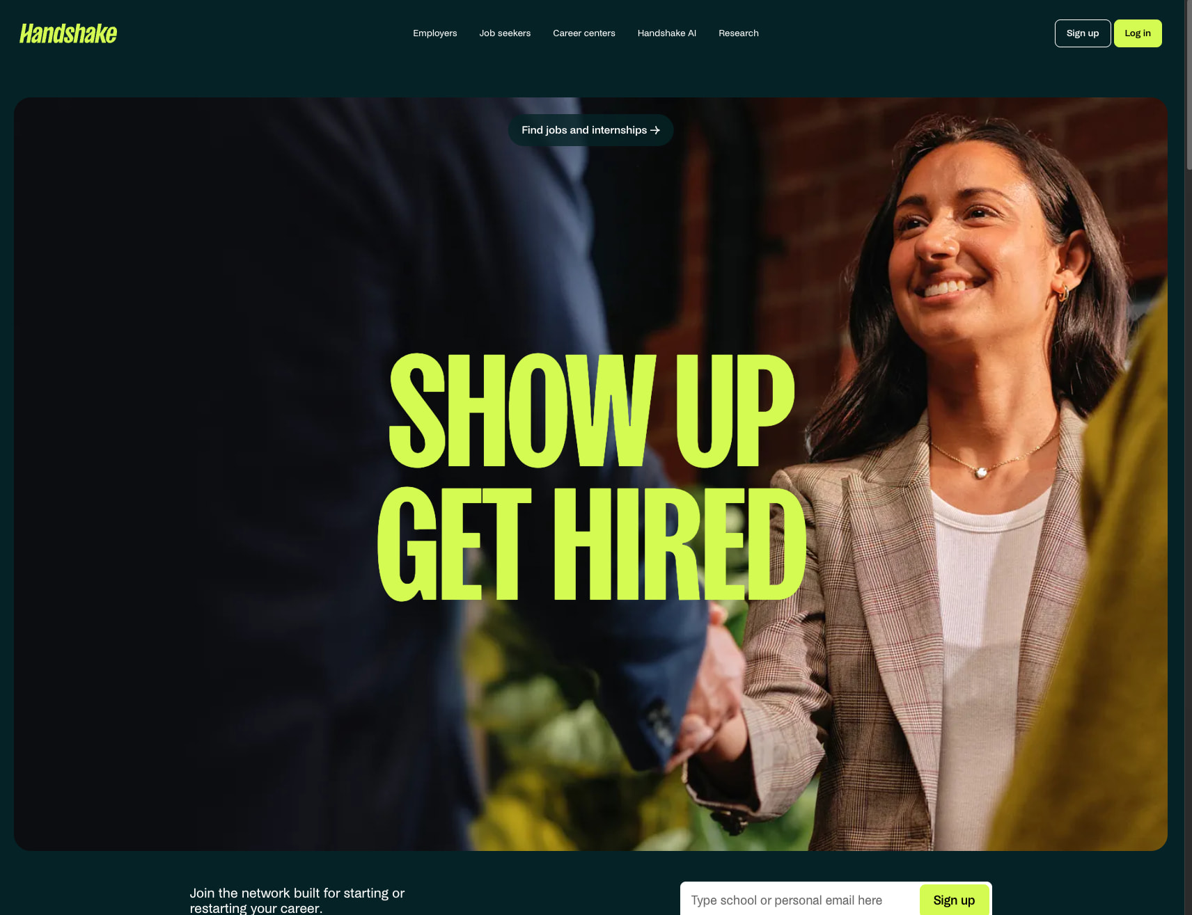 Hero section with large lime-green display typography reading SHOW UP GET HIRED over a photographic background of a professional woman shaking hands, with dark teal navigation bar captured website design