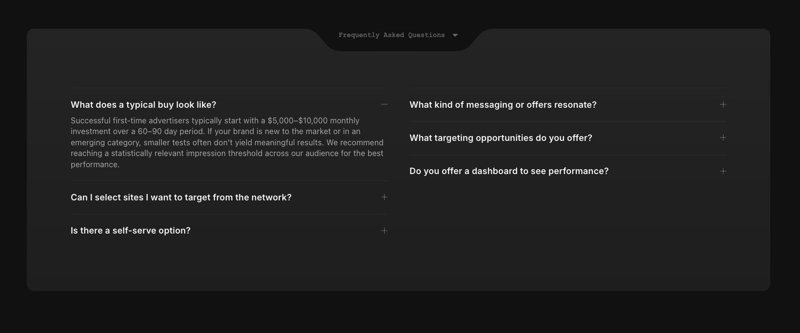 Dark FAQ accordion panel with rounded corners, two-column layout, and expand/collapse controls on charcoal surface captured website design