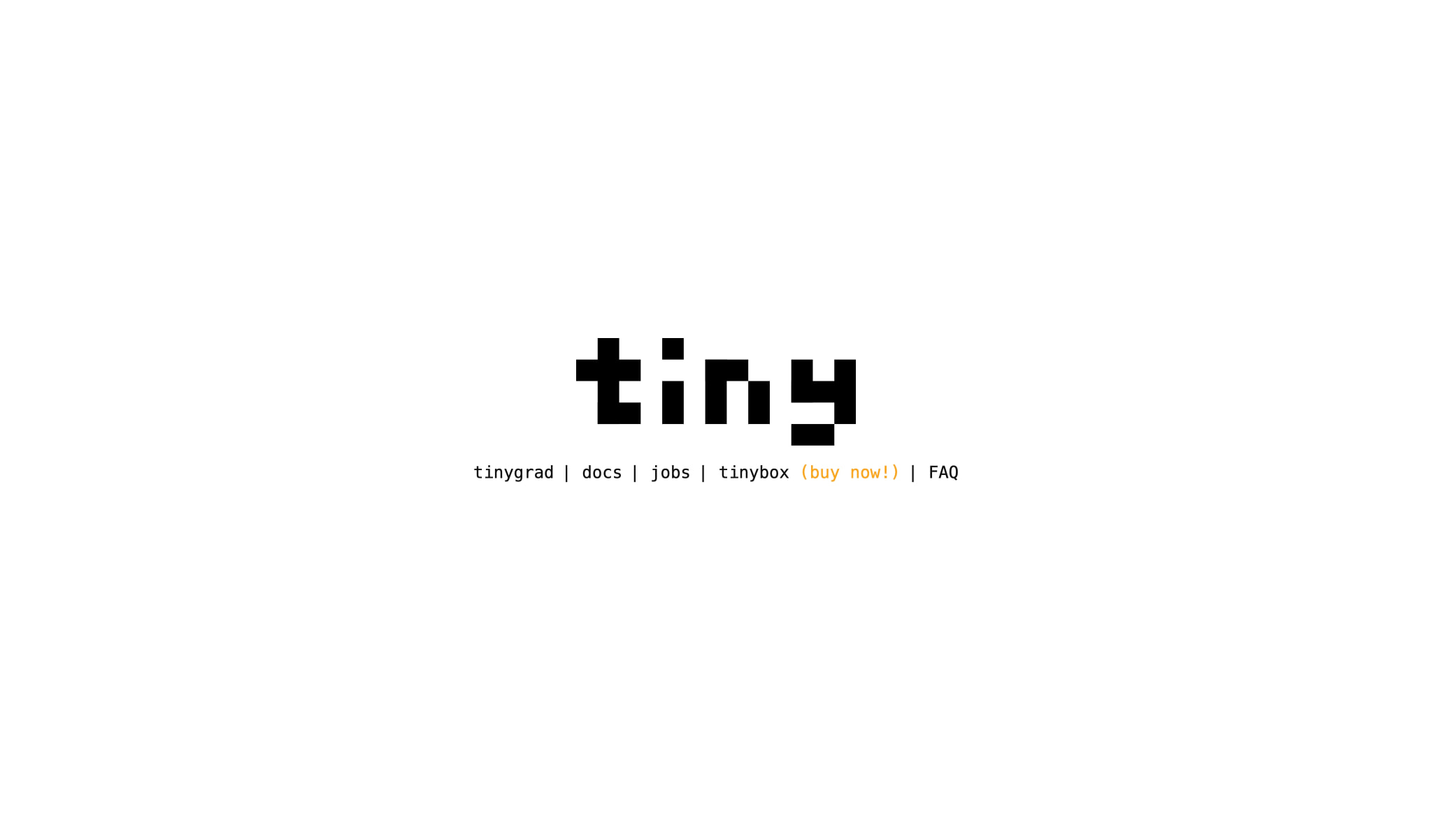 Centered pixel-art "tiny" logo with pipe-delimited navigation and orange call-to-action accent on stark white canvas captured website design