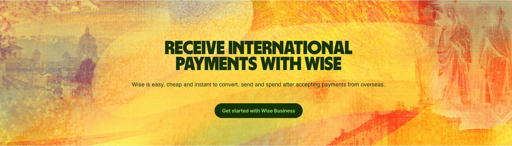 Receive international payments | Accept payments from overseas - Wise captured website design